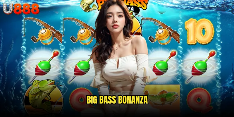 Big Bass Bonanza
