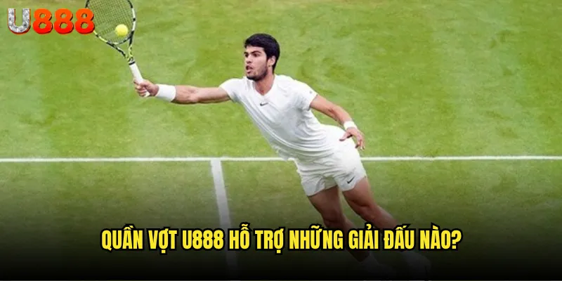 Quần vợt U888 mang đến trải nghiệm cá cược thể thao đẳng cấp ra sao? 2 Quần vợt U888 hỗ trợ những giải đấu nào?