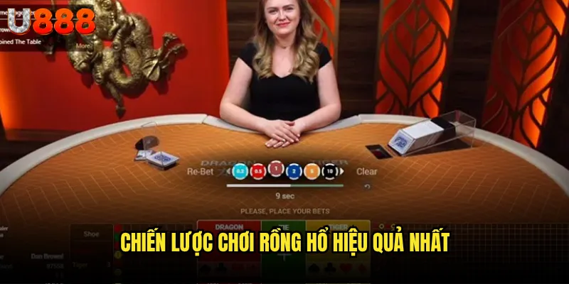 Chiến lược chơi Rồng Hổ hiệu quả nhất